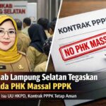 Heboh UU HKPD, Pemkab Lampung Selatan Tegaskan Tak Ada PHK Massal PPPK