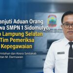 Tindaklanjuti Aduan Orang Tua Siswa SMPN 1 Sidomulyo, Pemkab Lampung Selatan Bentuk Tim Pemeriksa Disiplin Kepegawaian