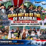 GEMA HUT KE-81 TNI DI SABURAI: TNI KUAT BERSAMA RAKYAT, INDONESIA BERDAULAT
