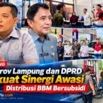 Pemprov Lampung dan DPRD Perkuat Sinergi Awasi Distribusi BBM Bersubsidi